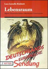 Lebensraum. Impero naziolnalsocialista e rivoluzione conservatrice