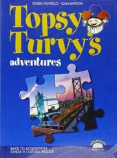 Topsy-turvy's adventures. Back to acquisition. Civiltà e cultura inglese.