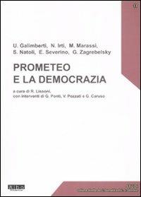 Prometeo e la democrazia  - Libro AlboVersorio 2008, Studi | Libraccio.it