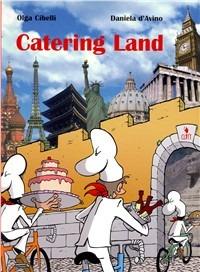 Catering land  - Libro | Libraccio.it