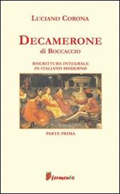 Decameron. Riscrittura integrale in italiano moderno. Vol. 1