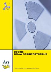 Codice della radioprotezione. Con e-book