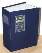 The cyclopaedia of perfect sight. Vol. 1