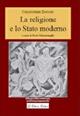 La religione e lo Stato moderno - Christopher Dawson - Libro D'Ettoris 2007, Magna Europa. Panorama e voci | Libraccio.it