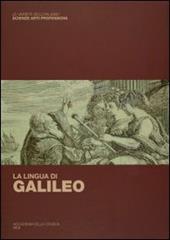 La lingua di Galileo. Atti del convegno (Firenze, 13 dicembre 2012)