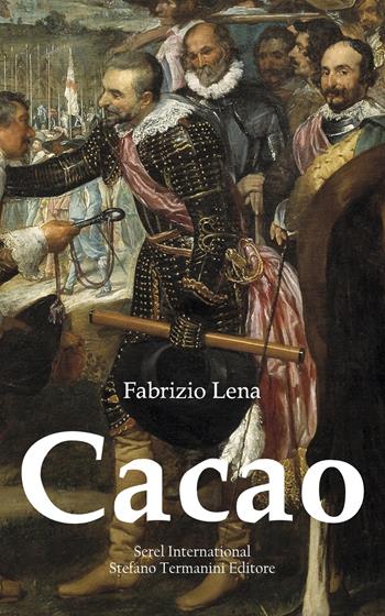 Cacao - Fabrizio Lena - Libro Serel International 2022 | Libraccio.it