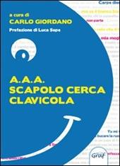 A.A.A. Scapolo cerca clavicola