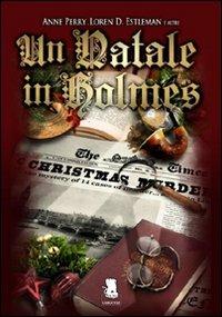 Un Natale in Holmes  - Libro Gargoyle 2011, Storie | Libraccio.it