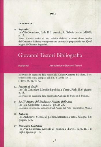 Giovanni Testori. Bibliografia  - Libro Scalpendi 2007, Bibliografica | Libraccio.it