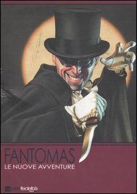 Fantomas. Le nuove avventure  - Libro Edizioni BD 2006, Alta fedeltà | Libraccio.it