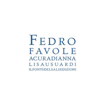 Favole di Fedro - Fedro - Libro Il Ponte del Sale 2012, Gli alberi capovolti | Libraccio.it