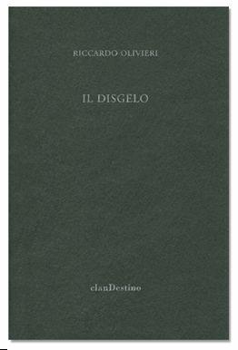 Il disgelo - Riccardo Olivieri - Libro Raffaelli 2008 | Libraccio.it