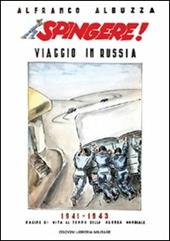 Spingere! Viaggio in Russia 1941-1943