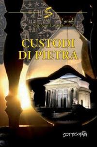 Custodi di pietra - Giorgio Favaro - Libro Sottosopra 2016 | Libraccio.it