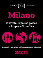 Milano de La Pecora Nera 2021. Le tavole, le pause golose e la spesa di qualità