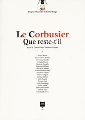Diid disegno industriale (2015). Vol. 60: Le Corbusier. Que reste-t'il.