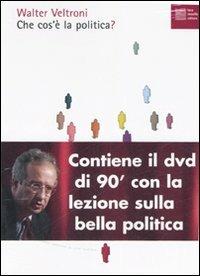 Che cos'è la politica? Con DVD - Walter Veltroni - Libro Luca Sossella Editore 2012, Auditorium | Libraccio.it
