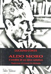 Aldo Moro. L'eredità di un laico cattolico