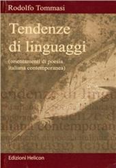 Tendenze di linguaggi. Orientamenti di poesia italiana contemporanea