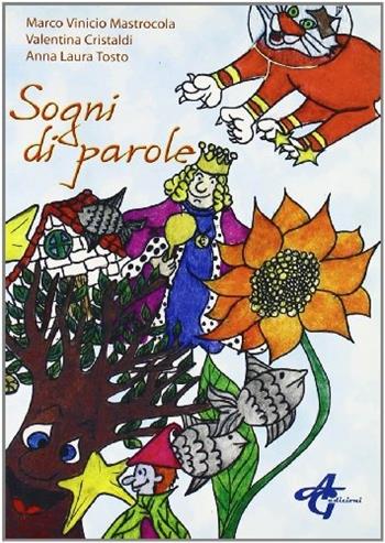 Sogni di parole - Marco V. Mastrocola - Libro AG Edizioni 2006 | Libraccio.it