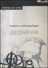 Forme di vita. Vol. 6: Logica e antropologia.