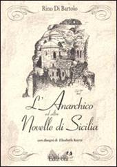 L' anarchico ed altre novelle di Sicilia