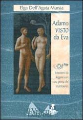 Adamo visto da Eva. Istruzioni da leggere con cura prima del matrimonio