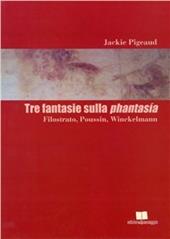 Tre fantasie sulla Phantasía. Filostrato, Poussin, Winckelmann