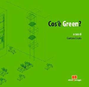Cos'è green?  - Libro Edizioni di Passaggio 2010 | Libraccio.it