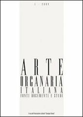 Arte organaria italiana. Fonti documenti e studi. Vol. 4