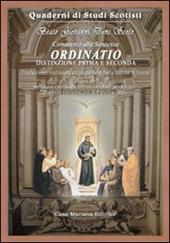 Ordinatio. Commento alle sentenze. Distinzione prima e seconda. Testo latino a fronte