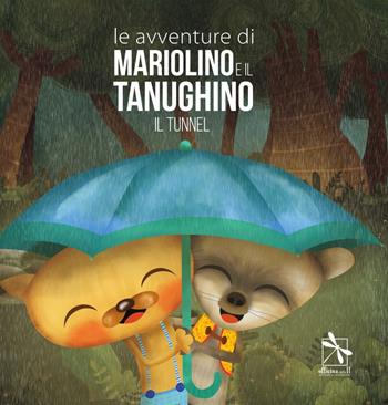 Mariolino e il tanughino. Ediz. illustrata - Giuseppe De Marco - Libro Officina delle 11 2015 | Libraccio.it