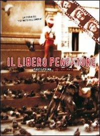 Il libero pensatore. Con DVD. Vol. 1: La ricchezza. - Angelo Fanelli - Libro Libero Pensatore 2013 | Libraccio.it
