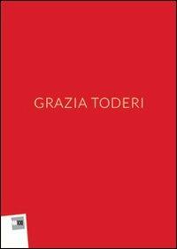 Grazia Toderi - Anna Mattirolo, Monia Trombetta, Barbara Gordon - Libro MAXXI 2013 | Libraccio.it