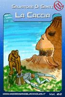   La Caccia