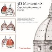 3D Monuments Cupola del Brunelleschi. Cupola del Brunelleschi Firenze. Ediz. italiana e inglese