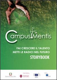 Campus mentis. Story book. Ediz. multilingue - Fabrizio D'Ascenzo, Andrea Rocchi, Rossella Taviani - Libro LB 2015 | Libraccio.it