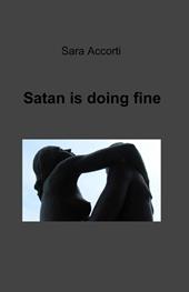 Satan is doing fine