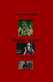 Woody Allen. L'alter ego filosofico