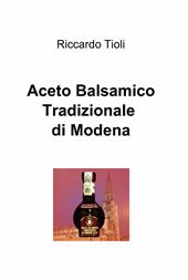 Aceto balsamico tradizionale di Modena