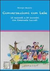 Conversazioni con Lele, 15 racconti e 20 incontri con Emanuele Luzzati