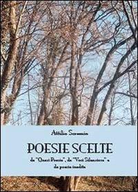 Poesie scelte - Attilio Scremin - Libro Youcanprint 2013 | Libraccio.it