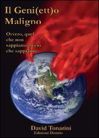 Il geni(ett)o maligno - David Tonarini - Libro Youcanprint 2014, Saggistica | Libraccio.it