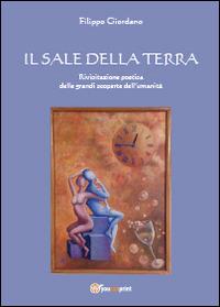 Il sale della terra - Filippo Giordano - Libro Youcanprint 2014 | Libraccio.it