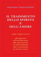   Il tradimento dello spirito e dell'amore