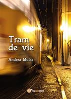   Tram de vie