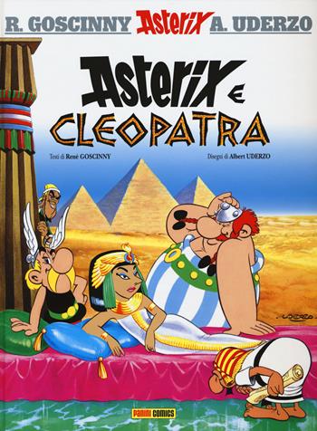 Asterix e Cleopatra. Vol. 6 - René Goscinny, Albert Uderzo - Libro Panini Comics 2015 | Libraccio.it