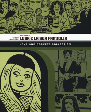 Luba e la sua famiglia. Palomar. Love and Rockets collection. Vol. 4 - Gilbert Hernandez - Libro Panini Comics 2016, 9L | Libraccio.it
