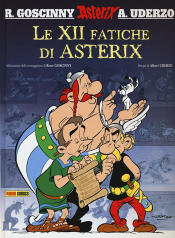 Le XII fatiche di Asterix - René Goscinny, Albert Uderzo - Libro Panini Comics 2016, Collezione 100% Panini Comics | Libraccio.it