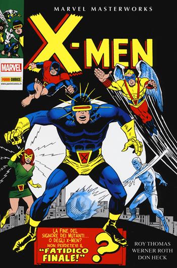 X-Men. Vol. 4 - Roy Thomas, Werner Roth, Don Heck - Libro Panini Comics 2017, Marvel masterworks | Libraccio.it